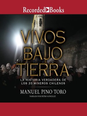 cover image of Vivos bajo tierra (Buried Alive)